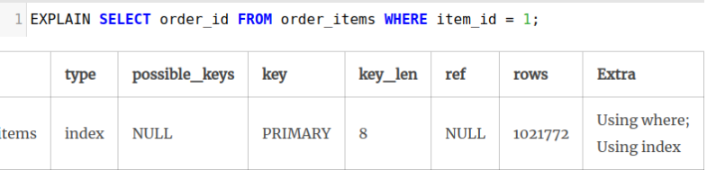 Using index in the output of EXPLAIN query